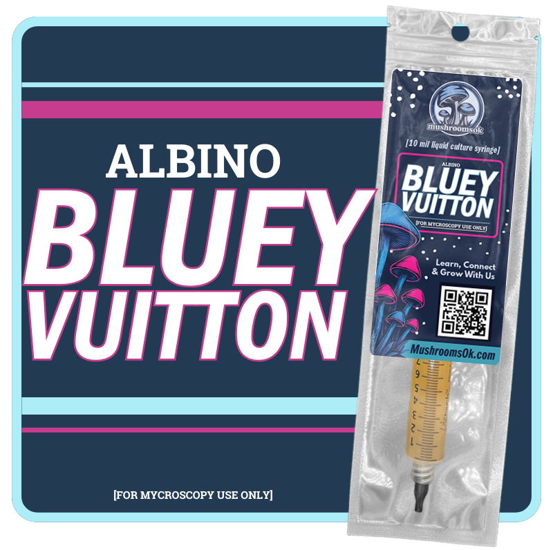 Mushrooms Ok Bluey Vuitton Liquid Culture
